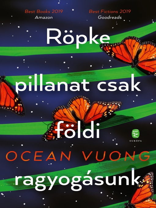 Title details for Röpke pillanat csak földi ragyogásunk by Ocean Vuong - Available